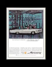 1965 Mercury You're Wide Open for Compliments - Matted for 11x14 Frame