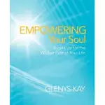 EMPOWERING YOUR SOUL: BUCKLE UP FOR THE WILDEST RIDE OF YOUR LIFE