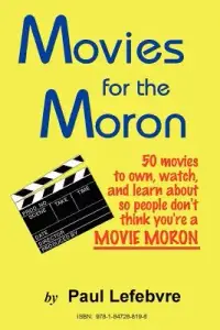 在飛比找博客來優惠-Movies for the Moron - 50 Movi