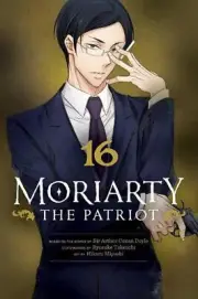 Moriarty the Patriot, Vol. 16 by Ryosuke Takeuchi (English) Paperback Book