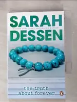 THE TRUTH ABOUT FOREVER_SARAH DESSEN【T1／原文小說_G1J】書寶二手書