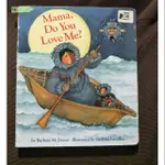 (78)MAMA DO YOU LOVE ME BY BARBARA M. JOOSSE 英文 二手童書 硬頁書