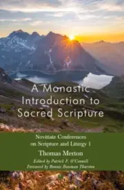 Monastic Introduction to Sacred Scripture by Patrick F. OConnell NEW Paperback