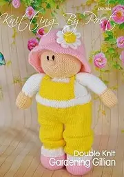 Kindle Edition Knitting Pattern Gillian Gardening Girl Soft Toy. Quick, Easy Knit Handmade Gifts: Make your own knitted doll with this knitting pattern. Time to dig out the needles and yarn.