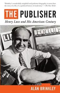 在飛比找博客來優惠-The Publisher: Henry Luce and 