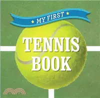在飛比找三民網路書店優惠-My First Tennis Book
