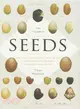 The Triumph of Seeds ─ How Grains, Nuts, Kernels, Pulses, & Pips Conquered the Plant Kingdom and Shaped Human History