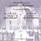 Papi/Rethberg/Rayner/Erede/Milanov/Tucke: Cavalleria Rustica