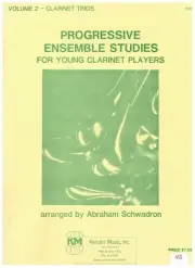 PROGRESSIVE ENSEMBLE STUDIES FOR YOUNG CLARINET PLAYERS VOLUME 2 TRIOS KENDOR