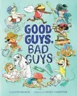 Good Guys, Bad Guys by Joanne Rocklin