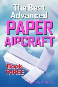 在飛比找博客來優惠-The Best Advanced Paper Aircra