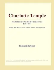 Charlotte Temple (Webster's Swedish Thesaurus Edition)