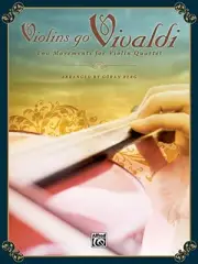 VIOLINS GO VIVALDI -- TWO MOVEMENTS FOR VIOLIN QUARTET By Goran Berg *BRAND NEW*