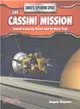 The Cassini Mission ― Robots Exploring Saturn and Its Moon Titan