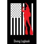 DIVING LOGBOOK: SCUBA DIVING LOG BOOK 110 DIVES, AMERICAN FLAG DIVING LOG BOOK