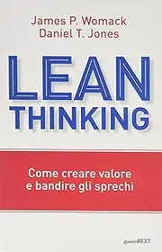 Lean thinking. Come creare valore e bandire gli sprechi