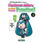 HATSUNE MIKU PRESENTS HACHUNE MIKU’S EVERYDAY VOCALOID PARADISE 3