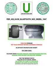 FITS/FOR FERRARI F430 (2004-2009) BLUETOOTH MIC BEZEL PART# 69224500, 69224400 (for: Ferrari)
