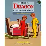 THERE’S A DRAGON IN MY SLEEPING BAG