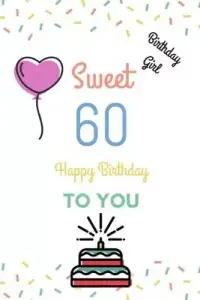 在飛比找博客來優惠-Birthday Girl Sweet 60 Happy B