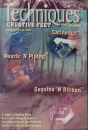 Techniques Creative Feet DVD Instructional Satinedge,Sequins 'N Ribbon