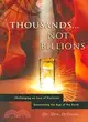 Thousands...Not Billions ─ Challenging an Icon of Evolution, Questioning the Age of the Earth