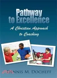 在飛比找三民網路書店優惠-Pathway to Excellence ─ A Chri