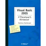 VISUAL BASIC 2005: A DEVELOPER’S NOTEBOOK