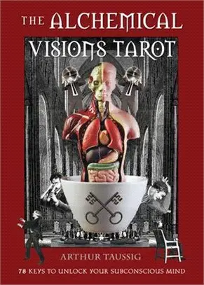 The Alchemical Visions Tarot ― 78 Keys to Unlock Your Subconscious Mind