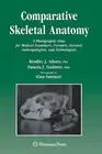 Bradley J. Adams Pamela J. Crabtree G. Sant Comparative Skeletal Ana (Hardback)