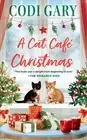 A Cat Cafe Christmas by Codi Gary (English) Paperback Book