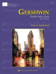 GERSHWIN THREE PRELUDES FOR PIANO MUSIC BOOK KEITH SNELL GP474 KJOS BRAND NEW