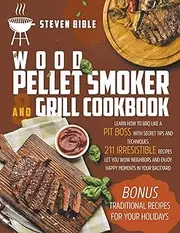 Wood Pellet Smoker And Grill Cookbook