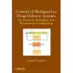 Control of Biological and Drug-Delivery Systems for Chemical, Biomedical, and Pharmaceutical Engineers