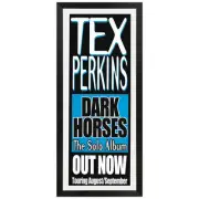 Tex Perkins - Dark Horses Daybill Poster Framed