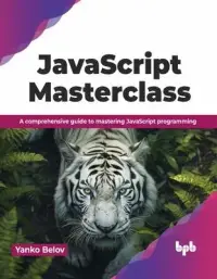 在飛比找博客來優惠-JavaScript Masterclass: A Comp