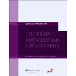 QUICK REFERENCE TO THE TRADE AND CUSTOMS LAW OF CHINA