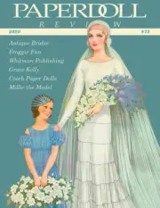 Paperdoll Review Magazine Issue #75, 2020 - Antique Brides, Grace Kelly, Whitman