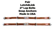 BUGGY NEW PAIR 2" LATCH & LINK SEAT BELT 2 POINT CLIP SNAP IN LAP BELTS COPPER