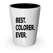 Colorer Gifts Shot Glass - Adult Colorer Gift - For Women Men Kids Boys Girls...