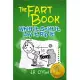 The Fart Book: The Adventures of Milo Snotrocket