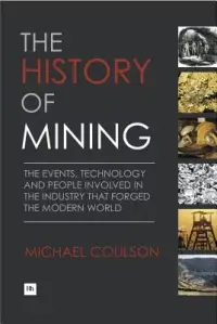 在飛比找博客來優惠-The History of Mining: The Eve