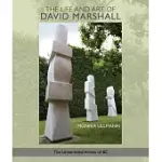 THE LIFE AND ART OF DAVID MARSHALL