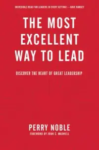 在飛比找博客來優惠-The Most Excellent Way to Lead