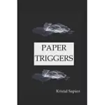 PAPER TRIGGERS