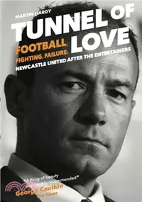 在飛比找三民網路書店優惠-Tunnel of Love：Football, Fight