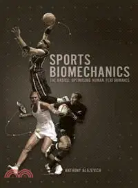 在飛比找三民網路書店優惠-Sports Biomechanics—The Basics