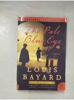 THE PALE BLUE EYE_BAYARD, LOUIS【T6／原文小說_BDJ】書寶二手書