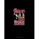 Love Is A Four Legged Word #CatMom: Cornell Notes Notebook