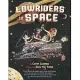 Lowriders in Space